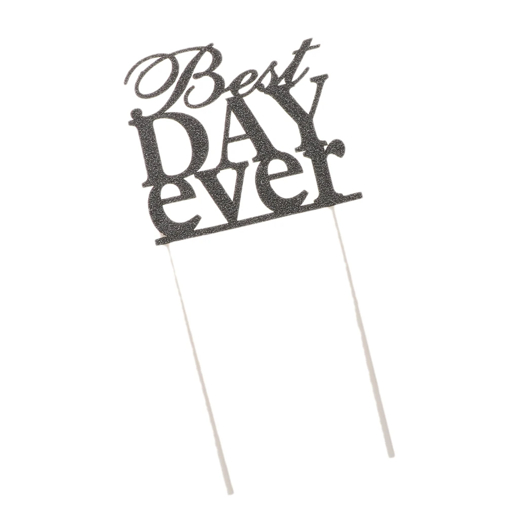 Glitter Paper Best Day Ever Cake Topper on Sticks Dessert Bakery Shop Home Party Cake Decor Photography Prop Wedding Party Decor