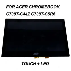 Fix 11,6 Для Acer хромбук 11 C738T-C44Z C738T-C5R6/R11 CB5-132T сенсорный экран планшета панель + ЖК-экран в сборе маленький разъем