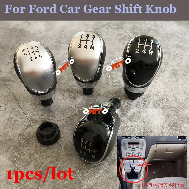 

1pcs 5/6speed Car accessories Car Gear Shift Knob For Ford /Focus MK3 Fiesta /MK7 /C-max Mondeo mk4 Mk2 C2004-2012) Replacement