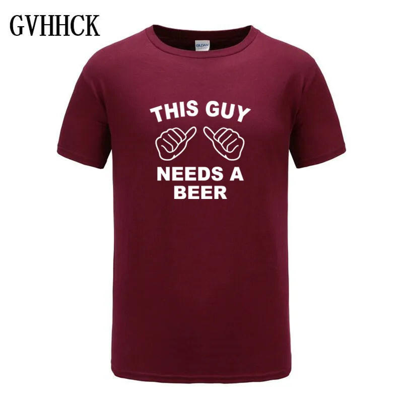 

New Fashion This Guy Needs A Beer Funny T Shirts Men 2019 Summer Creative Short Sleeve T Shirt 100% Cotton Mens T-Shirt Hipster