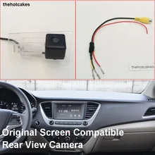 Автомобильная камера заднего вида для hyundai Solaris Sedan HCR / экран, совместимая камера заднего вида/камера заднего вида, наборы