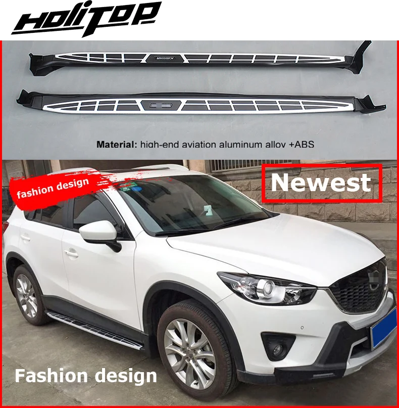 

New arrival for Mazda CX-5 2012-2017 fashion running board side step bar,popular style, match well,Hitop-5years SUV experiences