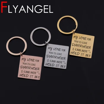 

Cute Key Chain Engraved My Love For You Is Like Diarrhoen I Can Not Hold It Humor Keyring Key Holder Jewelry Women Man Gifts
