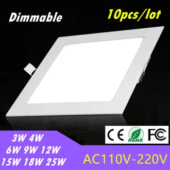 

LED Panel Light Dimmable 3w 4w 6w 9w 12w 15w 18w 25w LED led recessed ceiling light SMD2835 panel lights 110V 220V