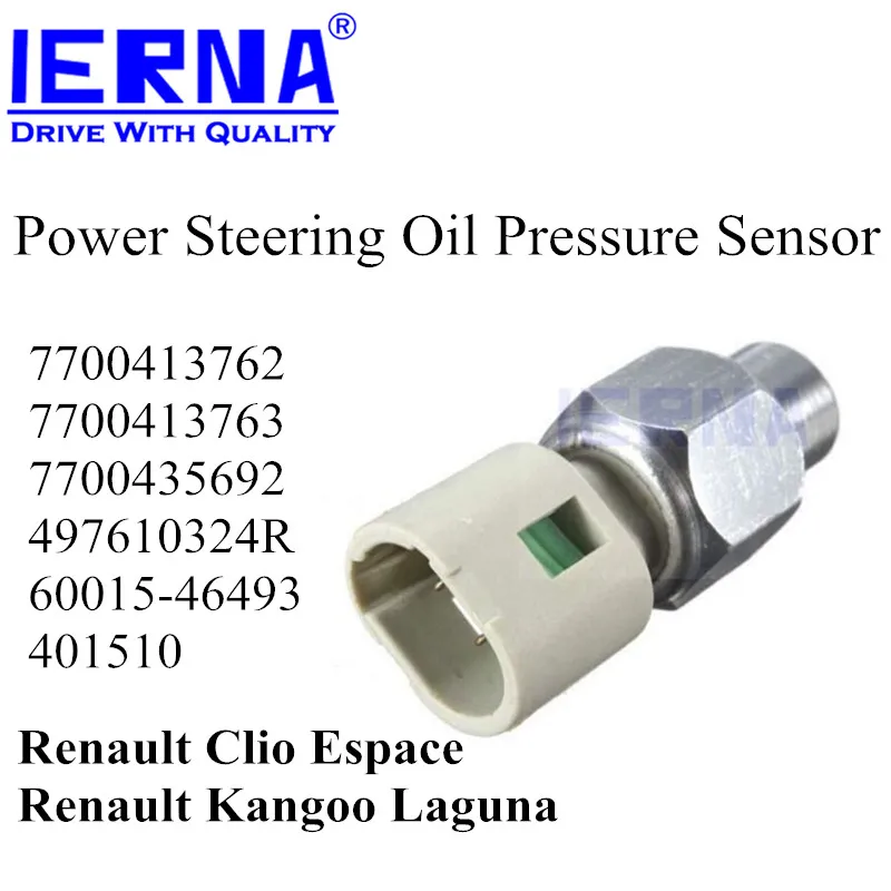 

7700435692 IERNA Power Steering Pressure Sensor Switch Oil Pressure Sensor for Renault Clio Megane Laguna 497610324R 7700413762