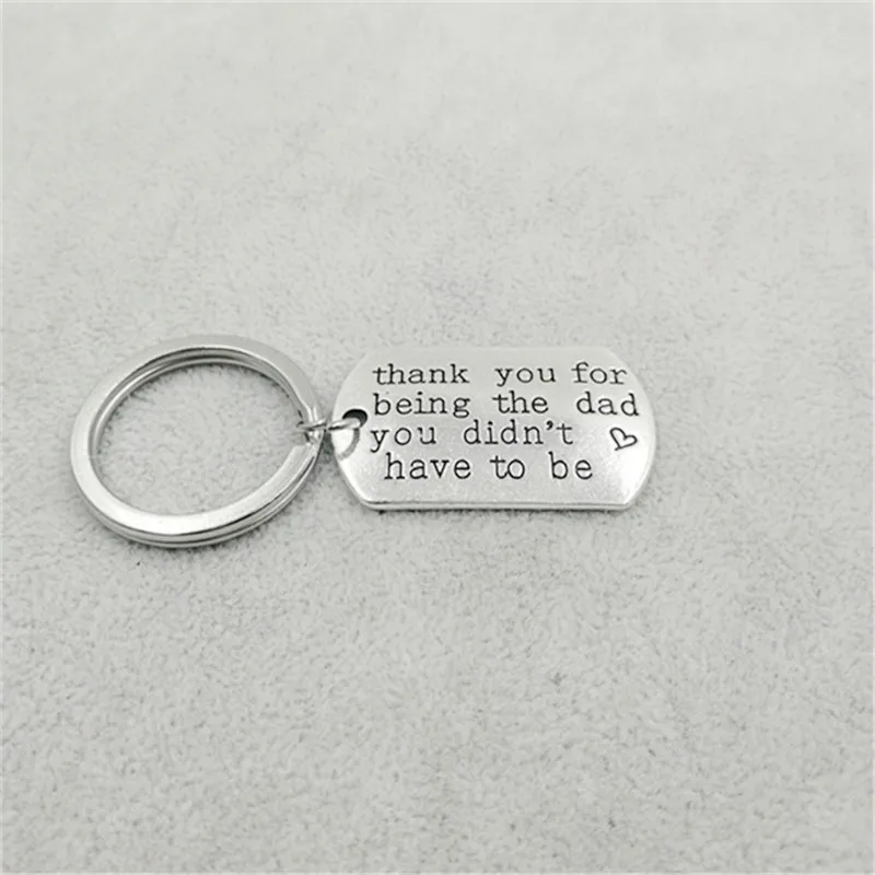 

1 Pcs Trendy Silver Color Alloy thank you for being the dad you didn't have to be KeyChain Teacher Gift Jewelry