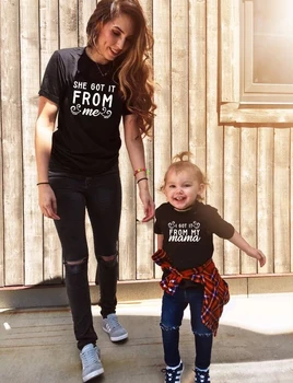 

She Got It From Me & I Got It From My Mama Mom and Kids T-shirts Funny Cute Summer Tee Shirts Family Matching Tops Tees