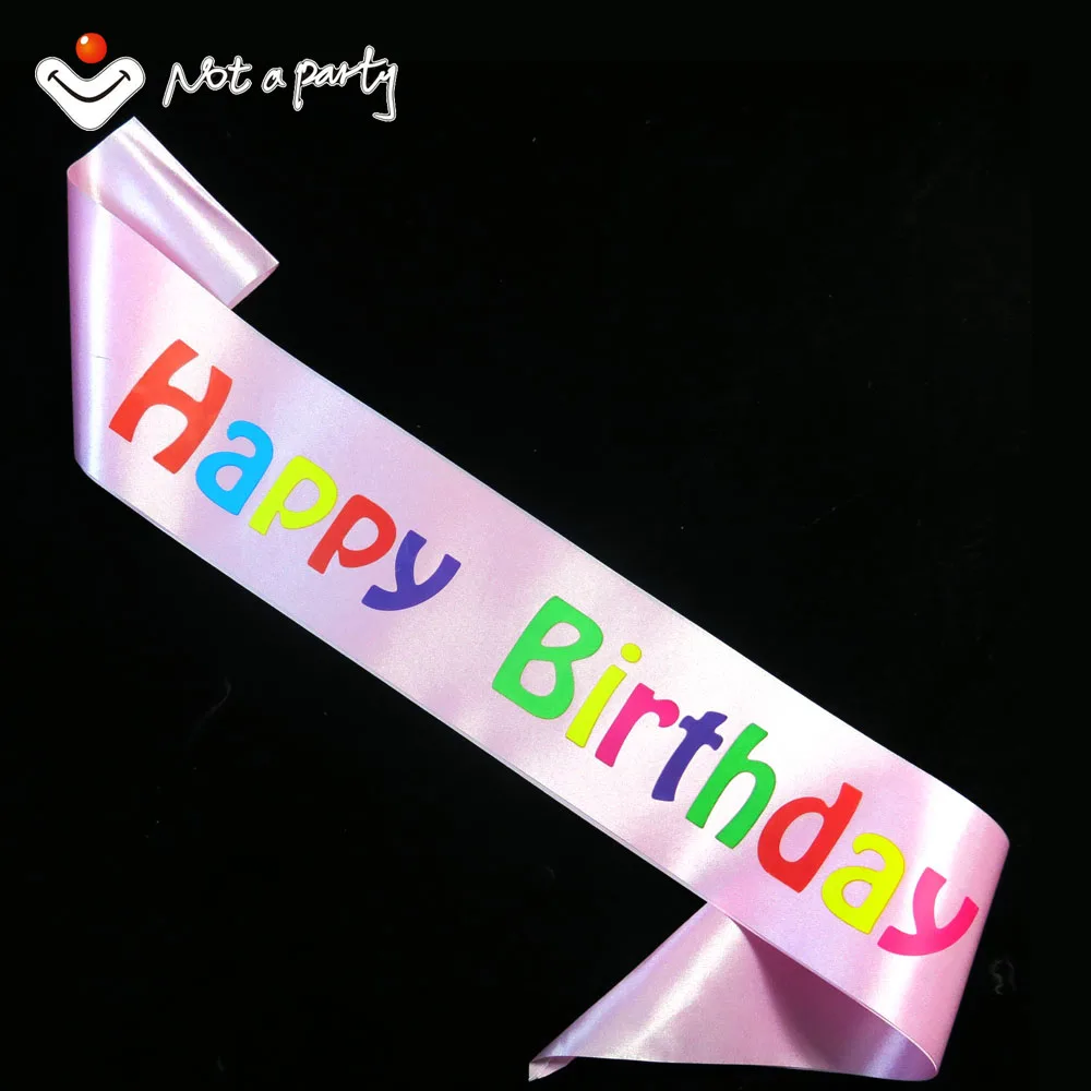 

50% for 2pcs or more pink happy Birthday souvenirs party Sash colorful printing event party supplies fun birthday