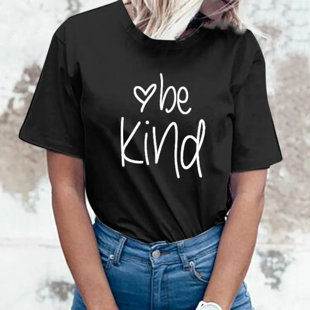 Feitong BE KIND Letters Print Women Tshirt 2019 New Arrival Short ...