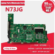 100% working Laptop Motherboard for ASUS N73JG N73JQ N73JF REV:2.1 60-NZYMB1100-C14 Mainboard 3RAM slots Fully tested