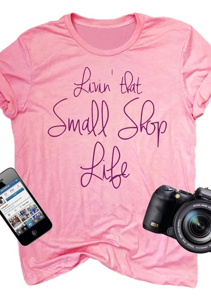 Livin' That Small Shop Life T-Shirt