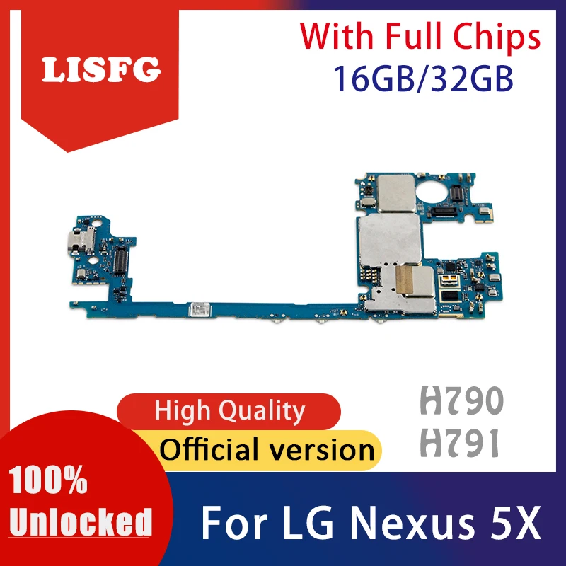 

16GB 32GB 100% Unlocked Full Working For LG Nexus 5X H790 H791 Motherboard Mainboard For Android OS Logic Board With Full Chips