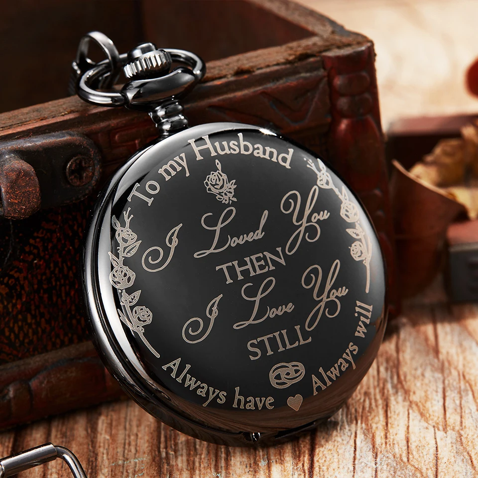 

To My Husband Quartz Pocket Watch With I LOVE YOU Still Engraved Necklace Fob Chain Watches Men Anniversary Valentine's Day Gift