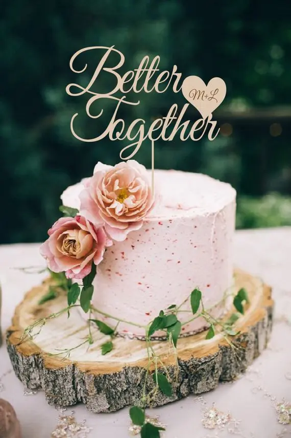 Engagment Love Wedding better together wooden Cake Topper anniversary cake 
