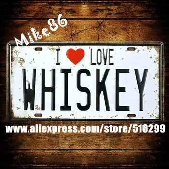 

[ Mike86 ] LOVE WISHKEY License Plates Vintage Art Wall Pub decor Home Metal signs Cafe D-231 Mix order 30*15 CM