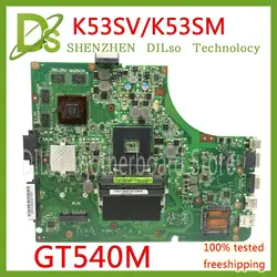 Kefu K53SV материнская плата для ASUS K53SM K53S A53S X53S P53S K53SJ K53SC материнская плата для ноутбука rev3.0/3,1 GT540M Тесты