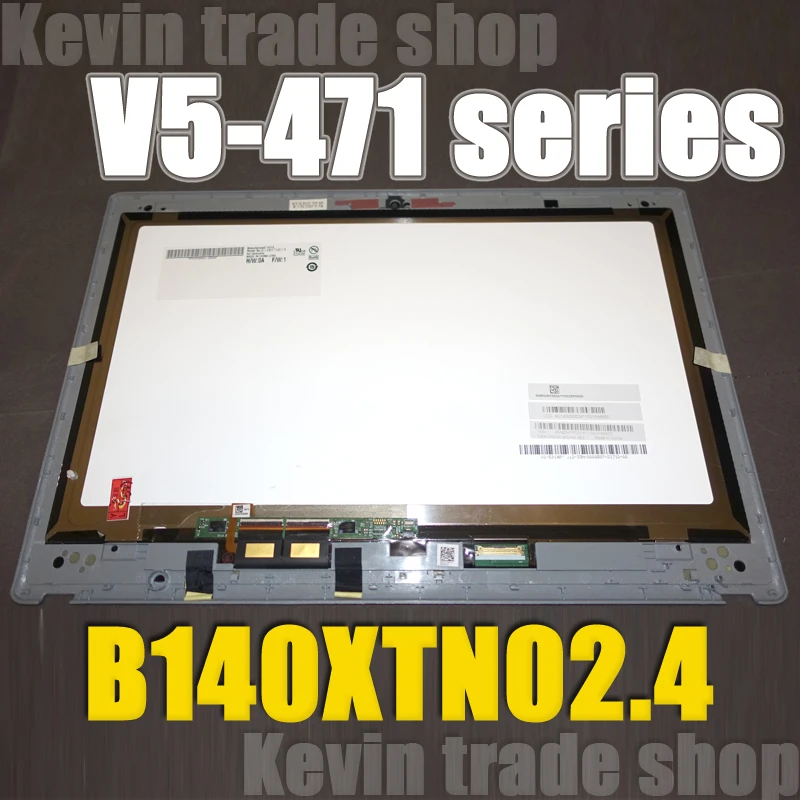 

Digitizer For ACER V5 471 431 V5-471P V5-431PG 473P V7 482 v7-482pg Laptop LCD LED Touch Screen Assembly matrix