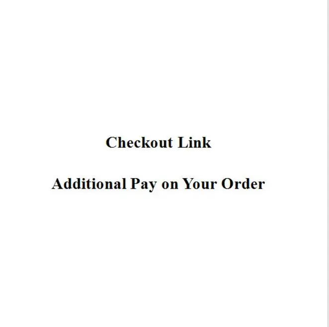

Additional Pay on Your Order / Checkout Link G