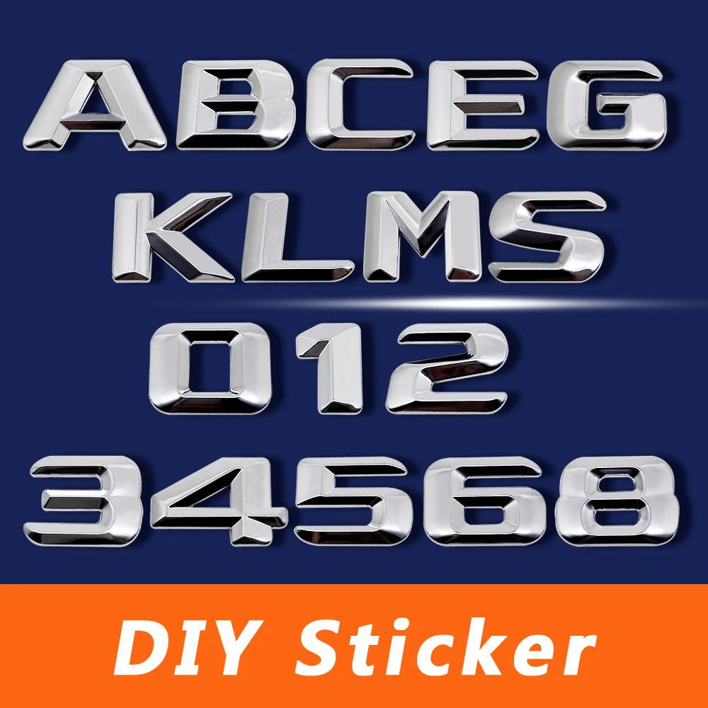 

3D Chrome Metal Decal DIY Letter Numbers Styling Sticker For Mercedes BENZ W124 W176 W205 W203 W168 GLE500 ML400 SEL600 SL65 AMG