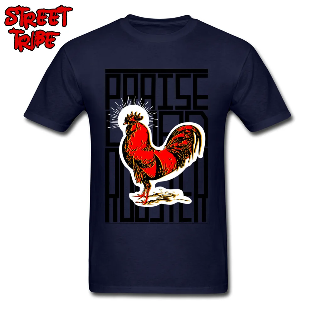 Praise Lord Rooster 100% Cotton Tops & Tees for Male Printed Tshirts 2018 Hot Sale Round Neck Clothing Shirt Short Sleeve Praise Lord Rooster navy