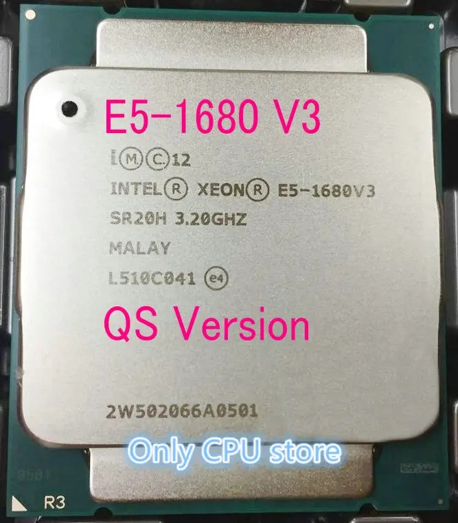 E5 1680V3 Original Intel Xeon QS Version E5 1680 V3 3.20GHz 20M 8 CORES ...