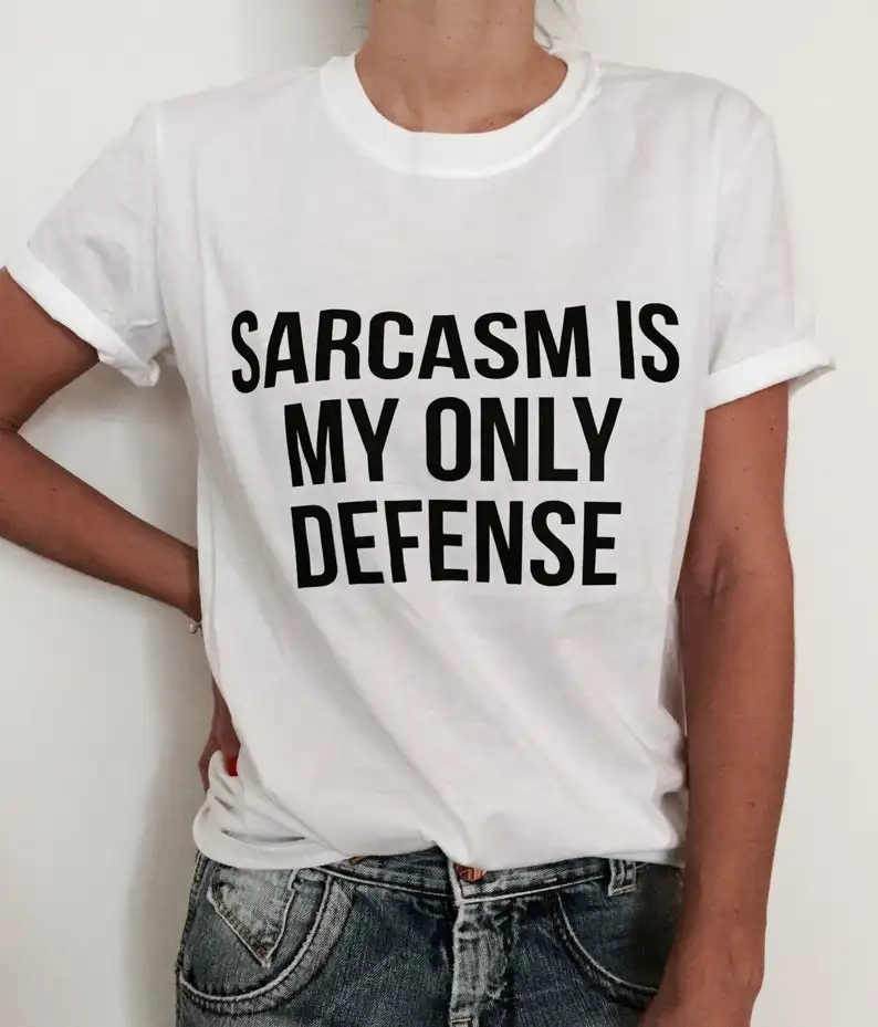 

Sugarbaby New Arrival Sarcasm is My Only Defense T-shirt Fashion Funny Slogan Women Girls Sassy Cute Tumblr t shirts Drop Ship