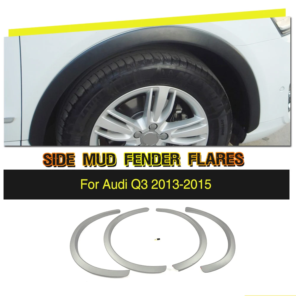 4PCS/Set Car Wheel Arch Fender Flares Extension Arches Mudguards Strip Trims for Audi Q3 2013 - 2015 PP UNpainted Gray Primer