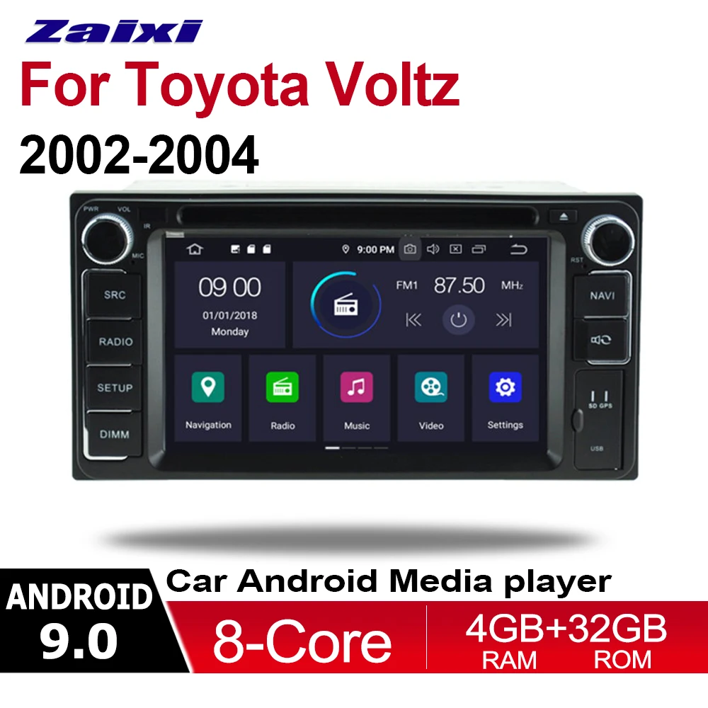 

ZaiXi 2din Android 9.0 Octa Core 4GB RAM Car DVD for Toyota Voltz 2002~2004 GPS Radio BT Navi MAP Multimedia player system