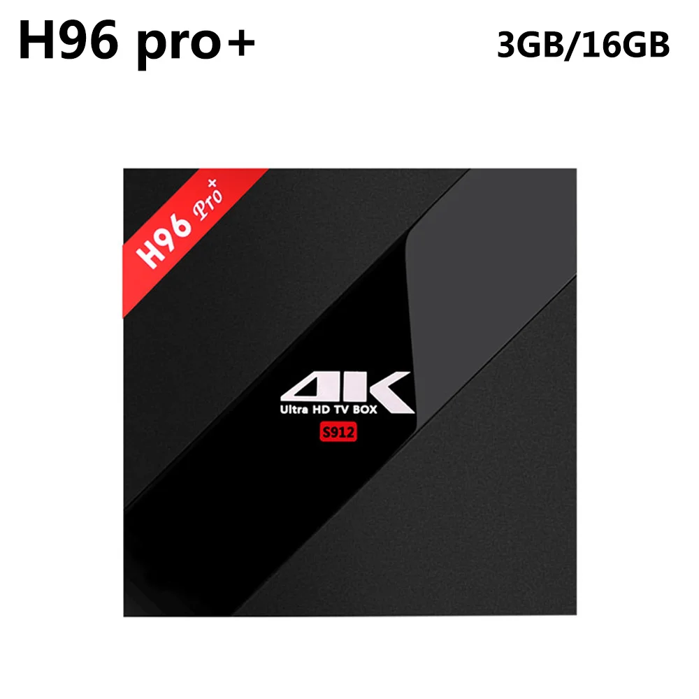 H96 Pro Plus+ Amlogic S912 Восьмиядерный Android 7,1 ТВ-приставка 3 ГБ 32 ГБ 4K HD медиаплеер 2,4G/5 ГГц Wifi BT 4,1 смарт-приставка - Цвет: only 3GB 16GB TV box