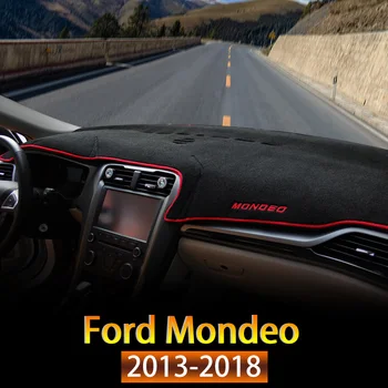 

1PCS Car Dashboard Center Console Cover Dash Mat Protector Sunshield Accessories For Ford Mondeo 2013 2014 2015 2016 2017 2018