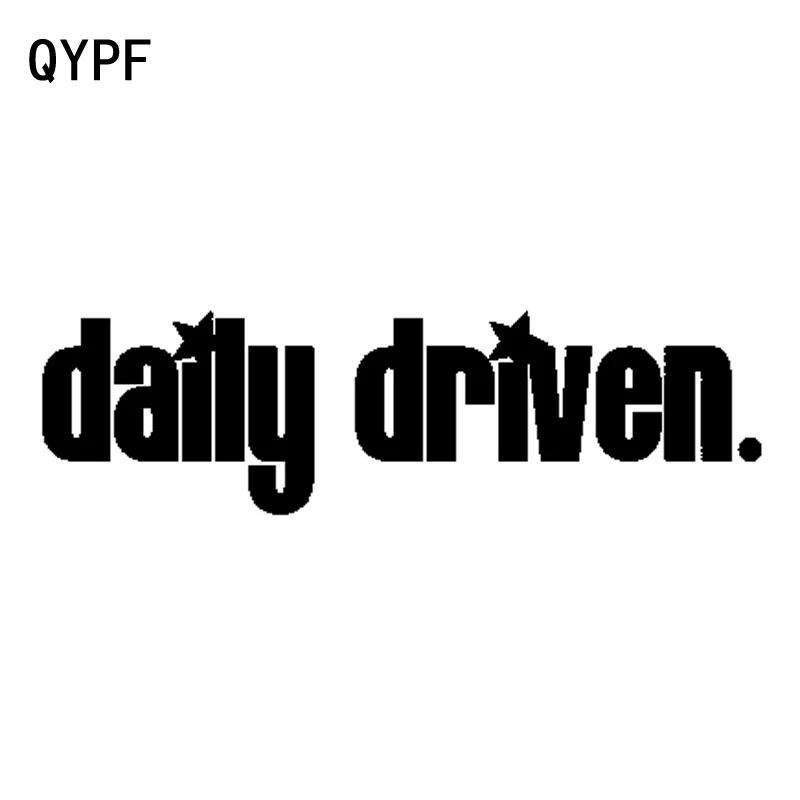 

QYPF 16CM*4.5CM Fashion Funny Daily Driven Text Car Sticker Vinyl Decals Motorcycle Car Styling C15-2103