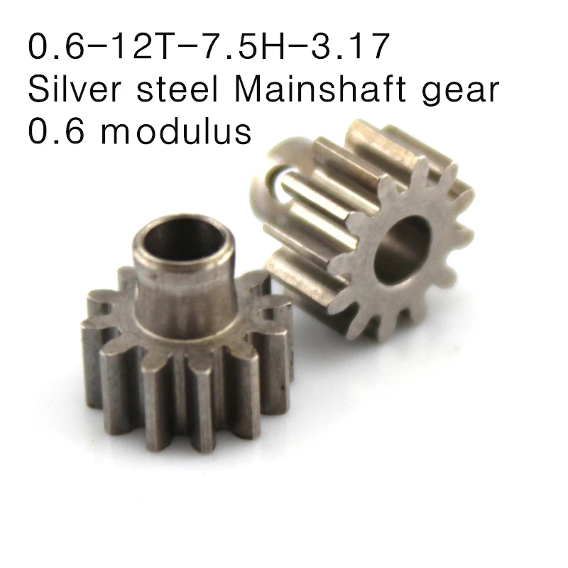 

1PCS 0.6-12T-7.5H-3.17 Silver 45# steel gear,Mainshaft gear 0.6 modulus