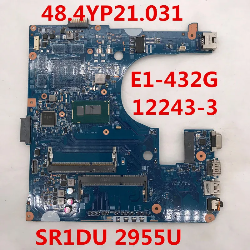 Материнская плата для ноутбука ACER aspire Φ 12243 yp21. 031 100%-3 с процессором SR1DU 2955U |