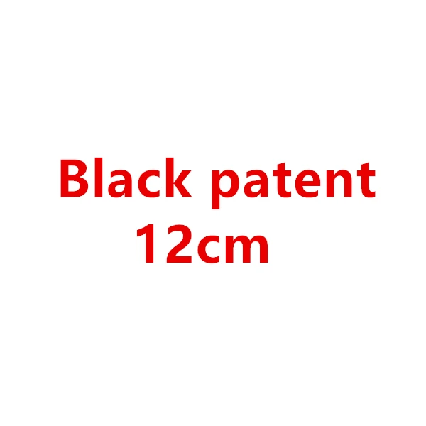 Black patent 12cm Модные женские пикантные Вечерние туфли на высоком тонком каблуке; женские туфли-лодочки с острым носком на каблуке - Цвет: Black patent 12cm