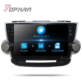 

1 din Autoradio 10.1 Inch Android 8.1 For Toyota Highlander 2008 2009 2010 2011 2012 2013 2014 Car GPS Multimedia Stereo NO DVD