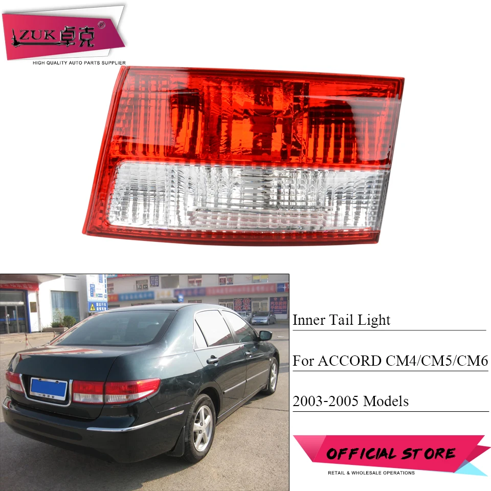 

ZUK Inner Rear Tail Light Tail Lamp Trunk Lid Light For HONDA For ACCORD 2003 2004 2005 CM4 CM5 CM6 34156-SDA-H01 34151-SDA-H01