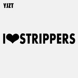 YJZT 19,3 см * 2,8 см Fun I Love Strippers стикер для автомобиля наклейка черный, серебристый Винил Автомобильный Стайлинг C11-1560