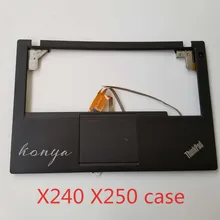Чехол для lenovo ThinkPad X250 X250i X240 palmresest+ сенсорная панель с клавишами+ кабель+ плата переключения+ NFC