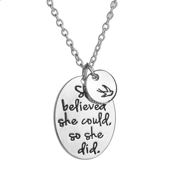 

She believed she could so she did Pendant Necklaces Courage Hot Fashion Simple Necklace collar collier Jewelry Gift