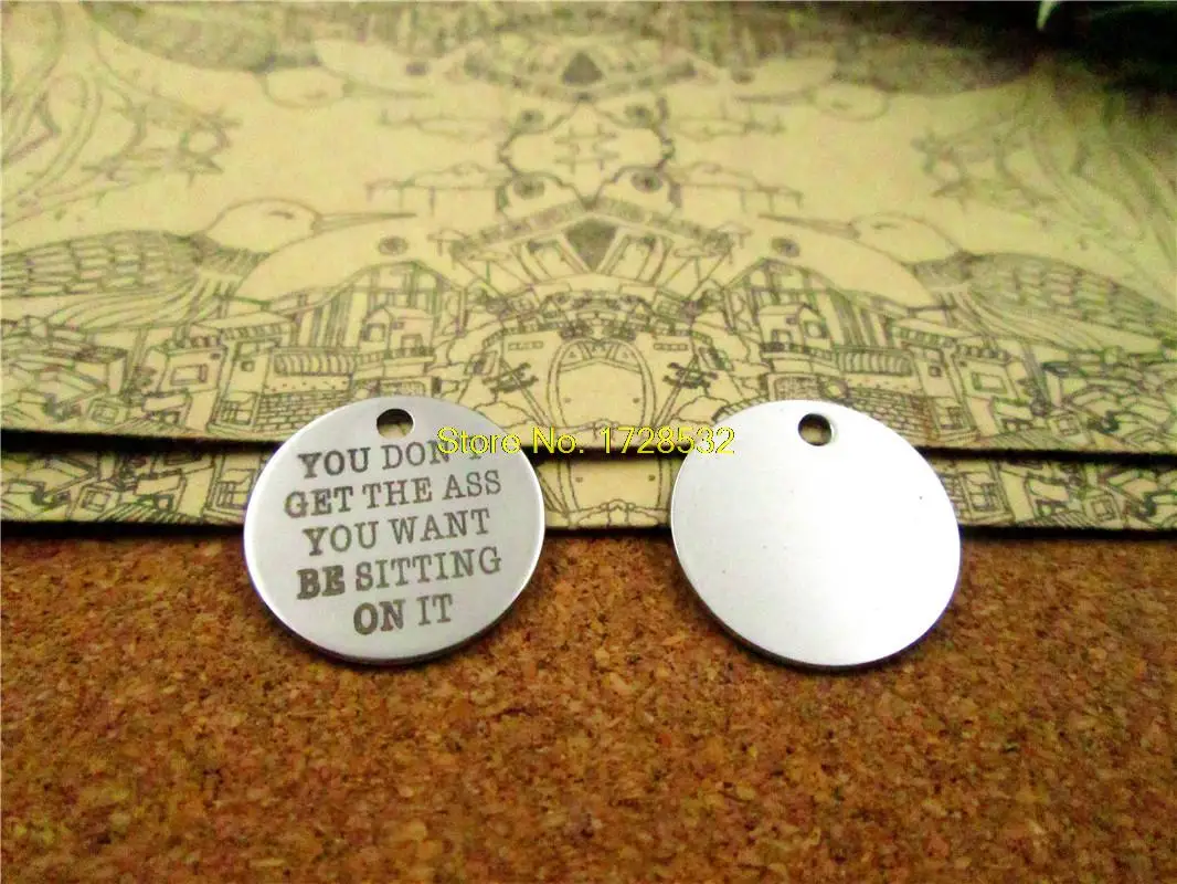 

Круглые Подвески из нержавеющей стали 20 шт., ювелирные украшения «вы не получили зад, который хотите сидеть на нем», версия 2, «сделай сам», 20 мм
