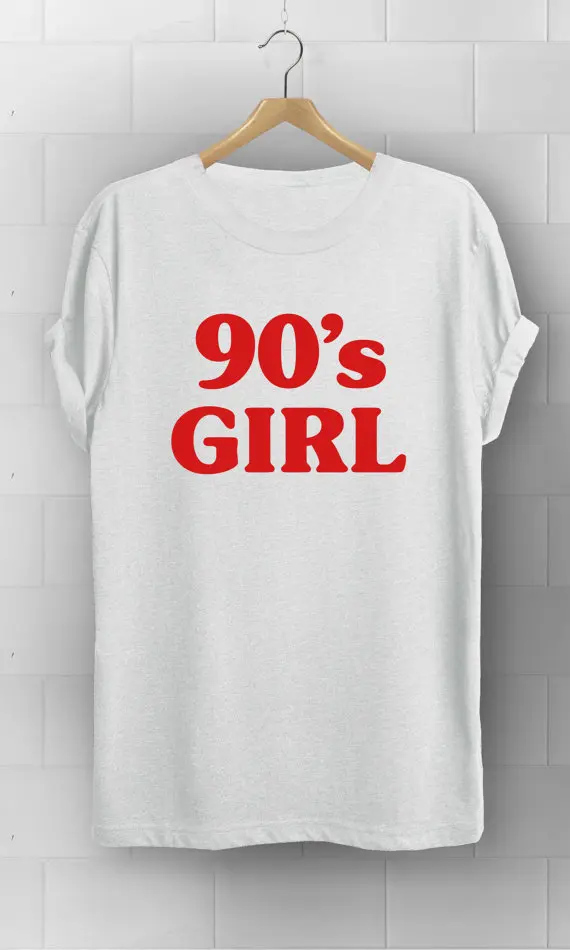 90's Girl T Shirt Women Tee 90's T Shirt Vintage Style T Shirt Women