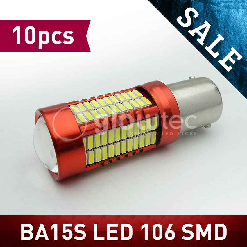 10 шт. BA15S 106 SMD светодиодный 1156 ные лампы-106SMD передсветильник фара