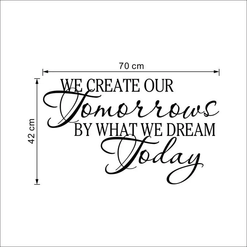 We Create Our Tomorrow Wall Stickers Words Lettering