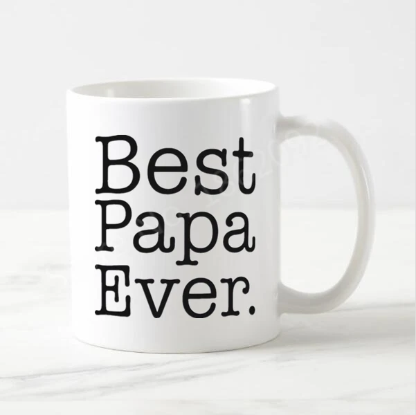 Download New Hot Best Papa Ever Coffee Mug Cup Novelty Father S Day Gifts Grandpa Daddy Beer Tea Cups Creative Ceramic Grandad Mugs 11oz Mugs Aliexpress