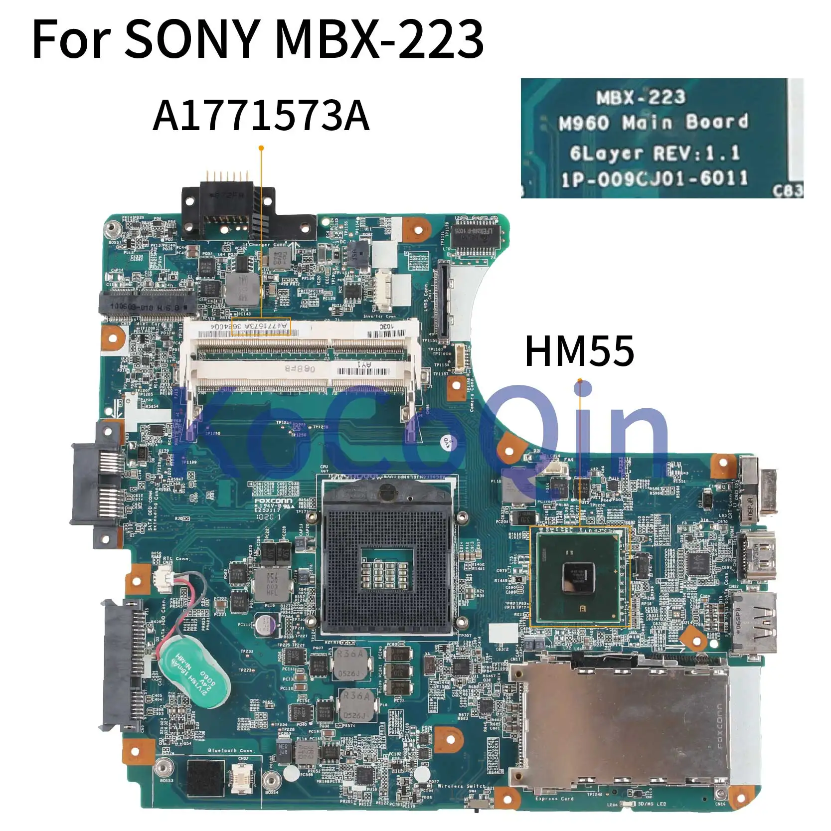 

KoCoQin laptop Motherboard For SONY MBX-223 M960 1P-00PCJ01-6011 A1771573A HM55 Mainboard