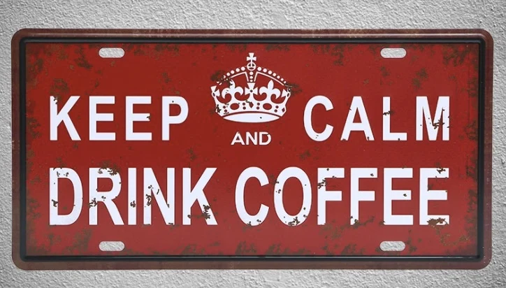 

1 pc Keep calm drink coffee cappuccino shop espresso lattee Tin Plates Signs wall man cave Decoration Metal Art Vintage Poster
