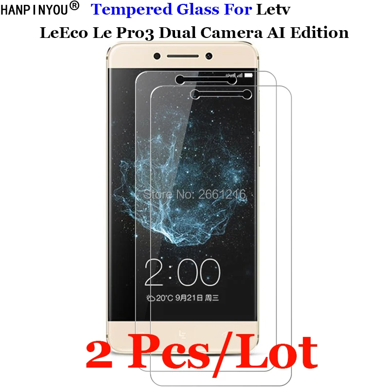 

2 Pcs/Lot For LeEco Le Pro3 AI Tempered Glass 9H 2.5D Premium Screen Protector Film For Letv LeEco Le Pro 3 Dual AI X650 X651