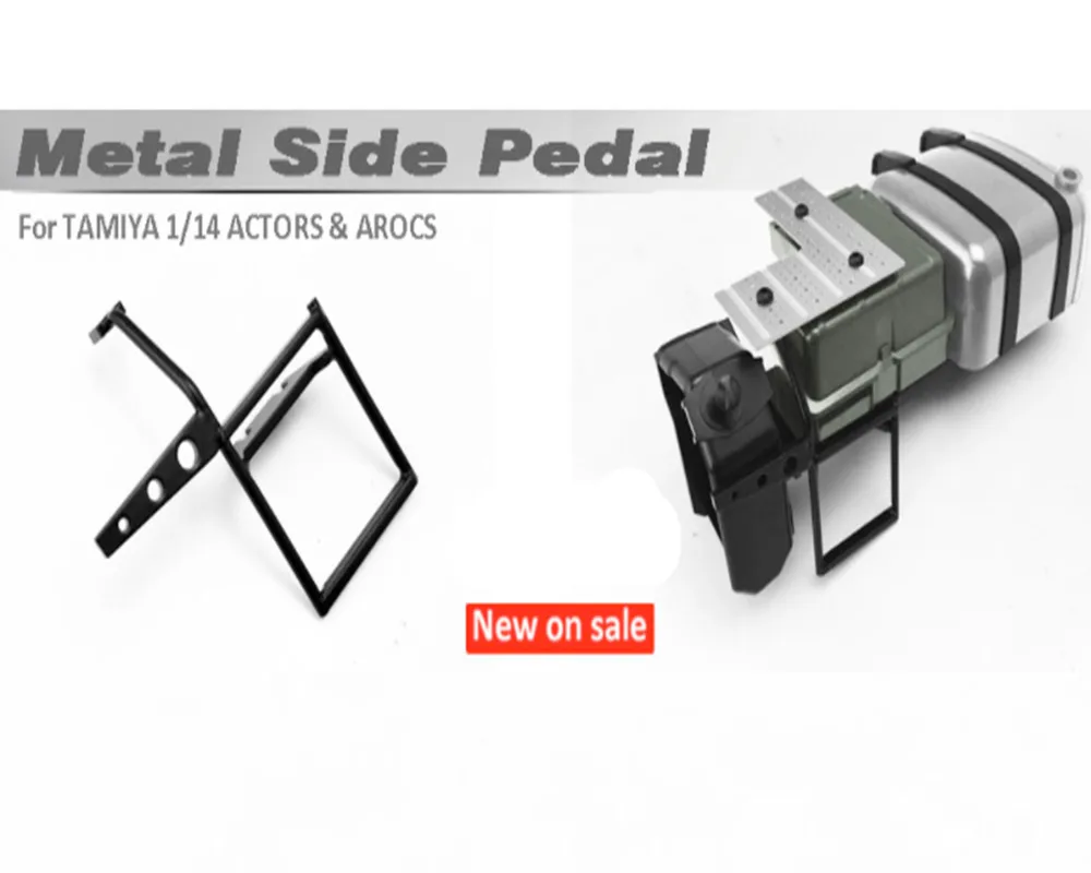 

New tamiya arocs truck metal side pedal for 1/14th scale rc actros benz 1851 56335 3363 56348/56352 tractor trailer truck