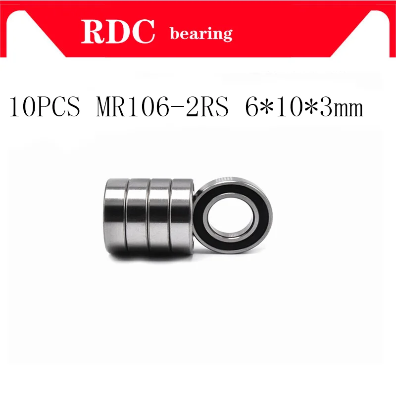 

10PCS ABEC-5 MR106-2RS MR106 2RS MR106 RS MR106RS 6x10x3 mm rubber sealing cover miniature High quality deep groove ball bearing