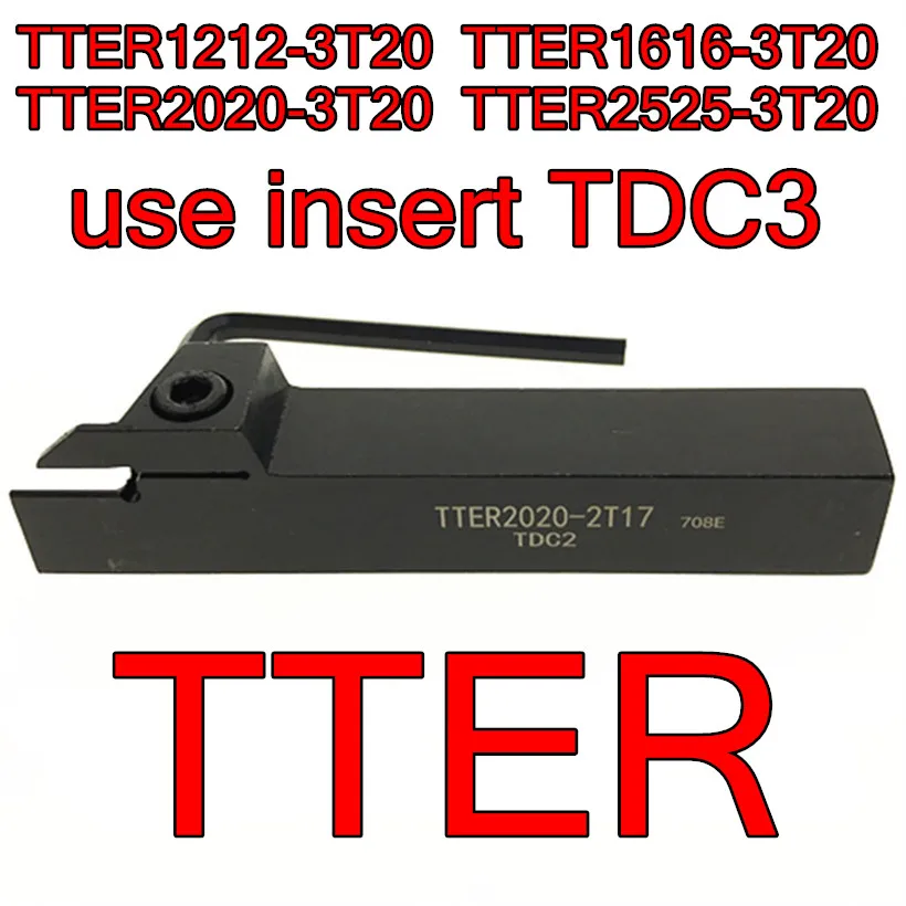 TTER1212-3T20 TTER1616-3T20 TTER2020-3T20 TTER2525-3T20 вставить TDC3 токарный инструмент